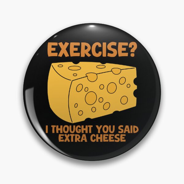 Item preview, Funny Exercise Extra Cheese T-Shirt Graphic, Cute Cartoon Cheese Wedge Design designed and sold by Hallowed Artistry.