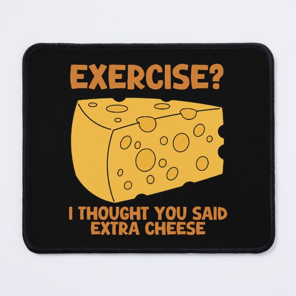 Item preview, Funny Exercise Extra Cheese T-Shirt Graphic, Cute Cartoon Cheese Wedge Design designed and sold by Hallowed Artistry.