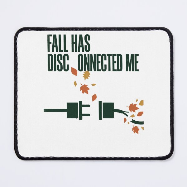 Item preview, Fall Has Disconnected Me designed and sold by SignumShop.
