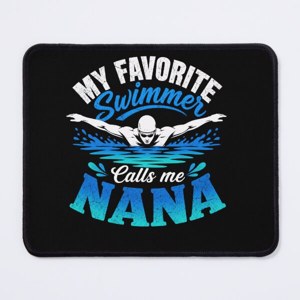 Item preview, swimmer My Favorite Calls Me Nana Funny Pool Life designed and sold by anapldv.