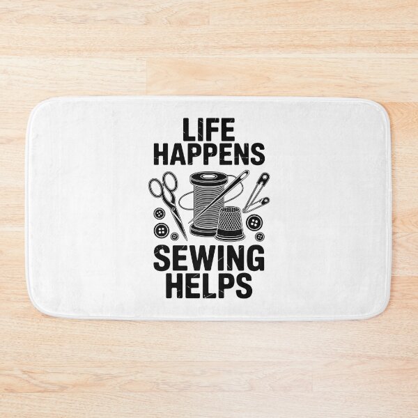 Item preview, LIFE HAPPENS SEWING HELPS designed and sold by jkrphoto.