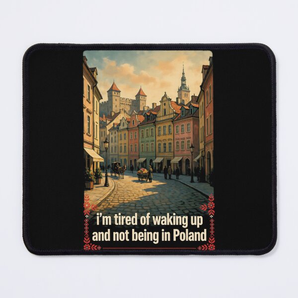 Item preview, I'm Tired of Waking Up and Not Being in Poland designed and sold by Redgiant87x.