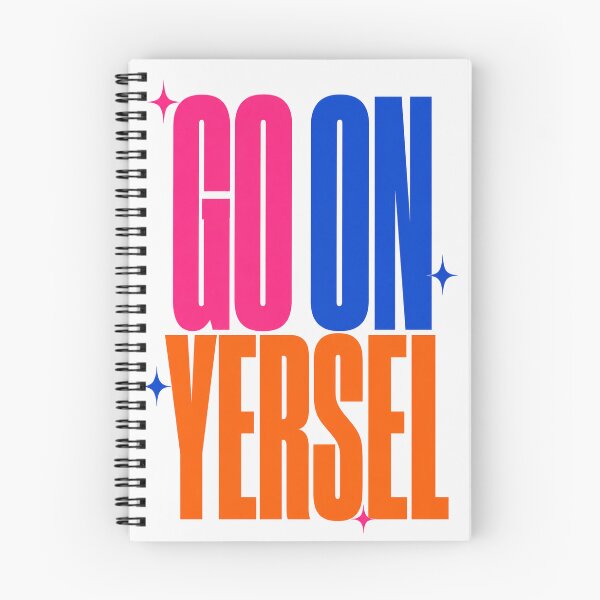 Item preview, Go On Yersel Funny Scottish Saying Wall Art designed and sold by ArcanePrintsxo.