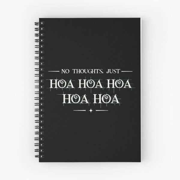 Item preview, No Thoughts Just HOA HOA HOA – HOA HOA Season Meme designed and sold by DoodleDooArt.