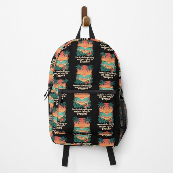 Item preview, I'm Tired of Waking Up and Not Being in the Tropics designed and sold by Redgiant87x.