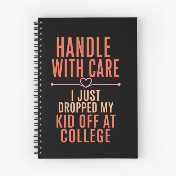 Item preview, college humor quote for parents with funny care message designed and sold by anapldv.