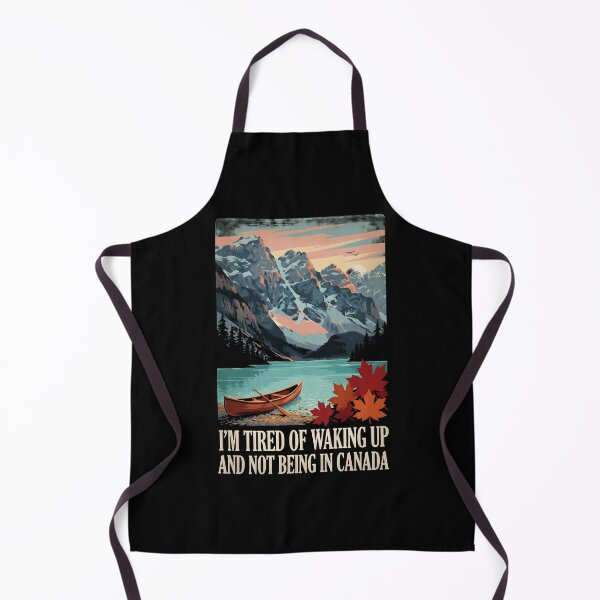 Item preview, I'm Tired of Waking Up and Not Being in Canada designed and sold by Redgiant87x.
