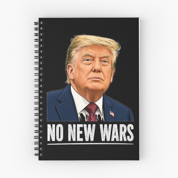 Item preview, Donald Trump No New Wars Political Anti-War sarcastic  designed and sold by schnedsthreads.