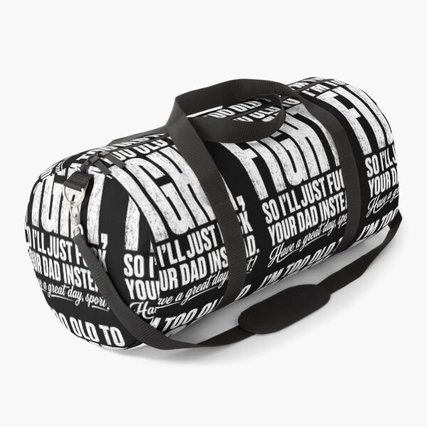 Item preview, Too Old Fight Funny Sarcastic Dad Quote designed and sold by anapldv.