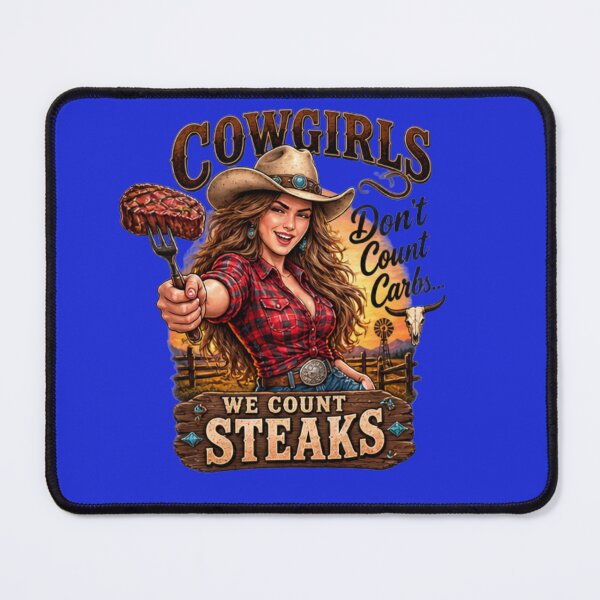Item preview, Cowgirls dont count carbs We count steaks designed and sold by CarnivoreGifts.