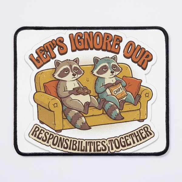 Item preview, Let's Ignore Our Responsibilities Together Retro Raccoons designed and sold by SnazzifyDigital.
