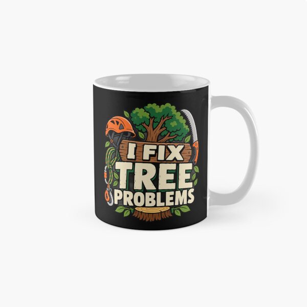 Item preview, I Fix Tree Problems Funny Arborist Tree Care Gift designed and sold by DreamLayerStudio.