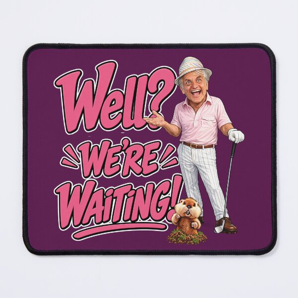 Item preview, Well, we're waiting designed and sold by PresentTees.