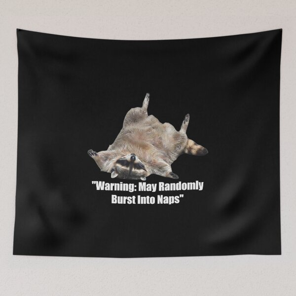 Item preview, Warning: May Randomly Burst Into Naps, Funny Sleep designed and sold by CloudyPress.
