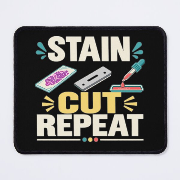 Item preview, Cut Stain Repeat Funny Histotechnologist Histology Gift designed and sold by DreamLayerStudio.