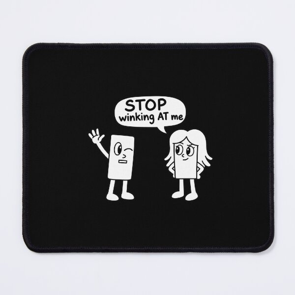 Item preview, Stop winking at me designed and sold by Thespacerocket.