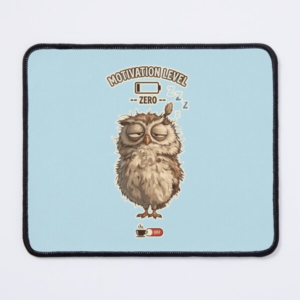 Item preview, Motivation Level Zero - Sleepy Owl Funny Quote designed and sold by IvanaIka.