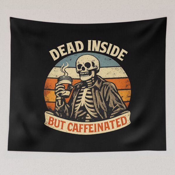 Item preview, Dead Inside But Caffeinated Funny Coffee Skeleton designed and sold by kromashift.