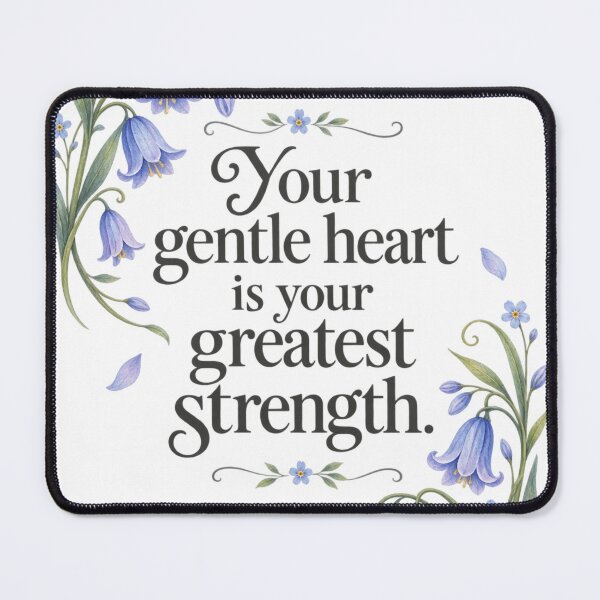 Item preview, Your Gentle Heart Is Your Greatest Strength Floral Bluebell Cottagecore Art designed and sold by QCena.