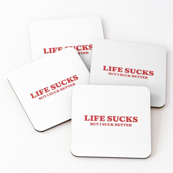 Item preview, Life Sucks, But I Suck Better designed and sold by Sissyness.
