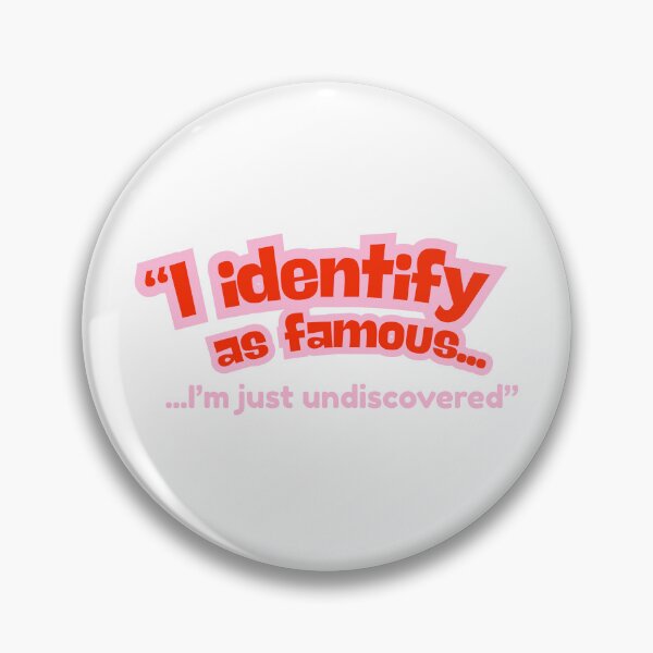 Item preview, I IDENTIFY AS FAMOUS - without TAG LINE  designed and sold by EmmaDeanMusic.