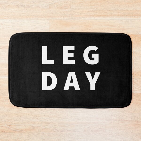 Item preview, Leg Day Gym Workout Fitness Motivation designed and sold by Nomad-Maynard.