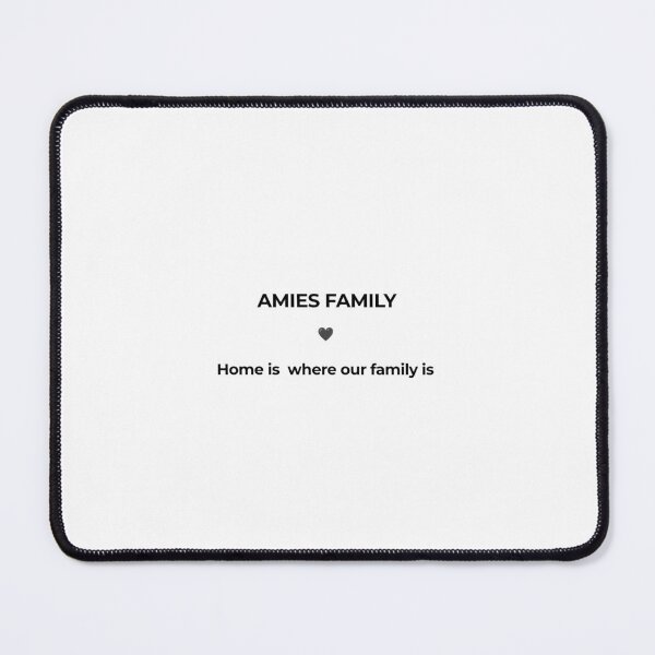 Item preview, Amies Family-Home is where our family is  designed and sold by Amies family design .