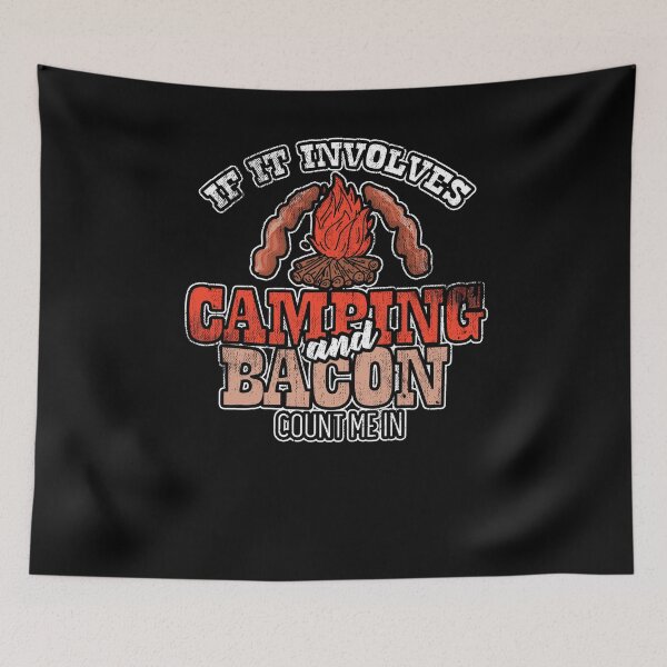 Item preview, If It Involves Camping & Bacon designed and sold by Kieran Abbott.