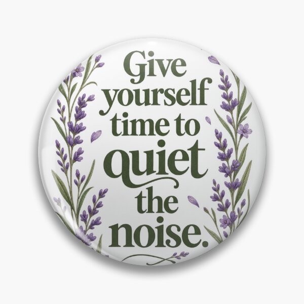 Item preview, Give Yourself Time To Quiet The Noise Lavender Floral Quote Print designed and sold by QCena.