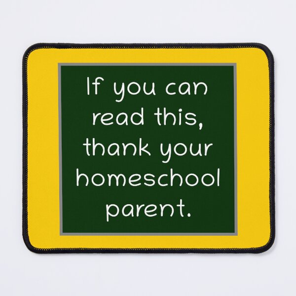 Item preview, Thank Your Homeschool Parent designed and sold by Karate Octopus.