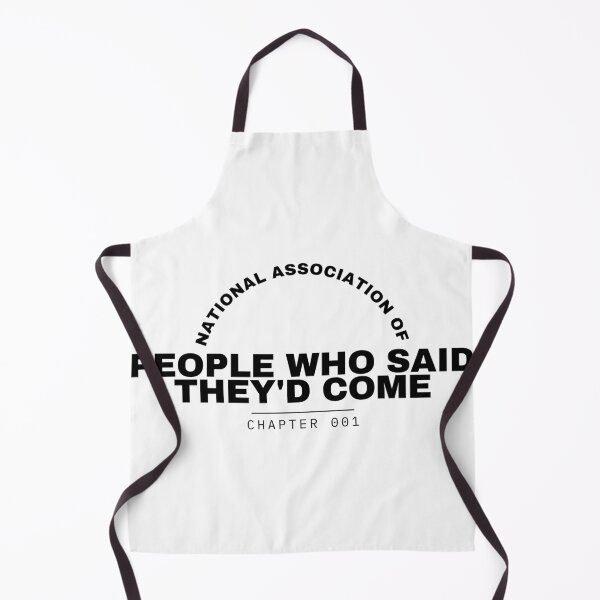 Item preview, National Association of People Who Said They'd Come designed and sold by Mixed Reviews.