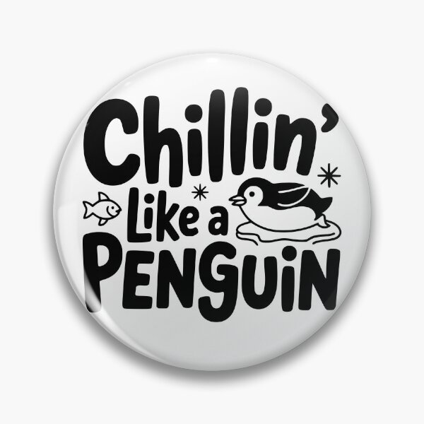 Item preview, Chillin’ Like a Penguin designed and sold by theartfulaspie.