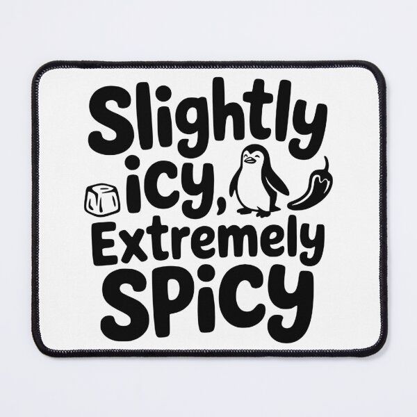Item preview, Slightly Icy, Extremely Spicy designed and sold by theartfulaspie.