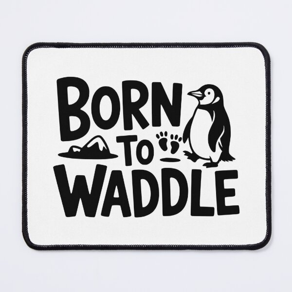 Item preview, Born to Waddle designed and sold by theartfulaspie.
