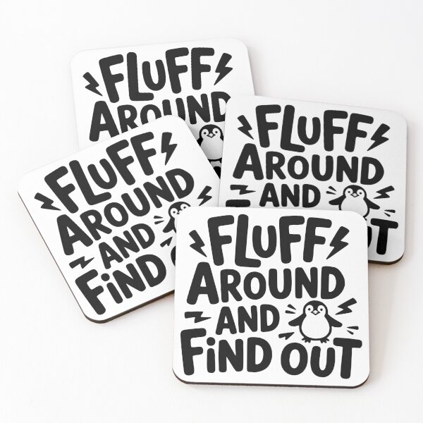 Item preview, Fluff Around and Find Out designed and sold by theartfulaspie.