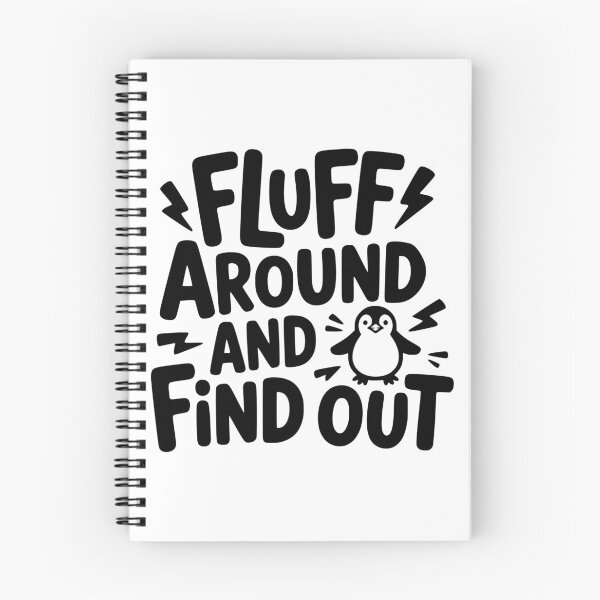Item preview, Fluff Around and Find Out designed and sold by theartfulaspie.