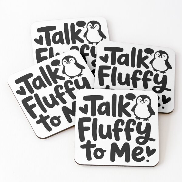 Item preview, Talk Fluffy to Me designed and sold by theartfulaspie.