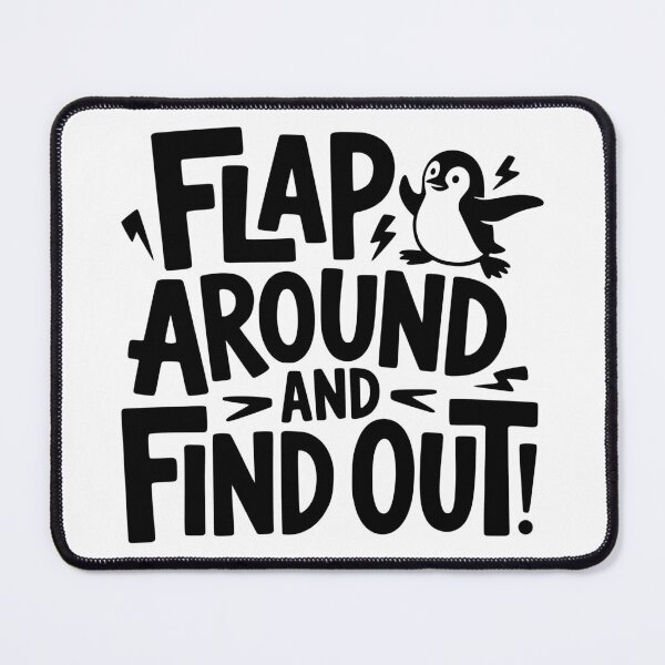 Item preview, Flap Around and Find Out designed and sold by theartfulaspie.