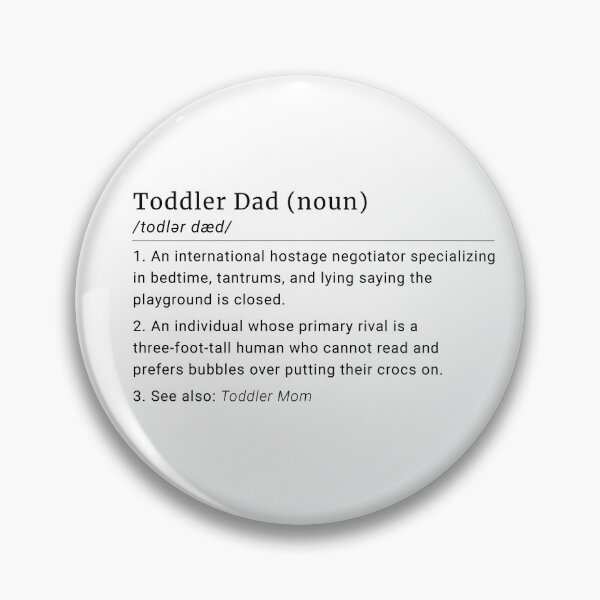 Item preview, Toddler Dad Noun Definition Funny Parenting designed and sold by VTineDesigns.