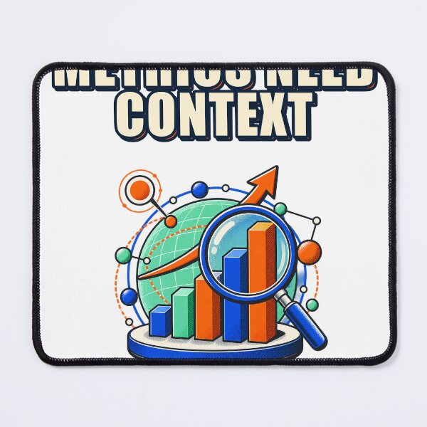 Item preview, Product Metrics Need Context Analytics designed and sold by Shope Buzz.