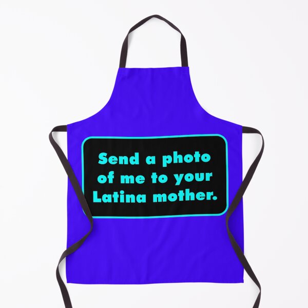 Item preview, Send a Photo of Me to Your Latina Mother designed and sold by Karate Octopus.