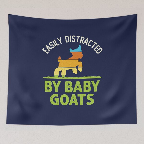 Item preview, Easily Distracted by Baby Goats Cute Goat Lover designed and sold by jaygo.