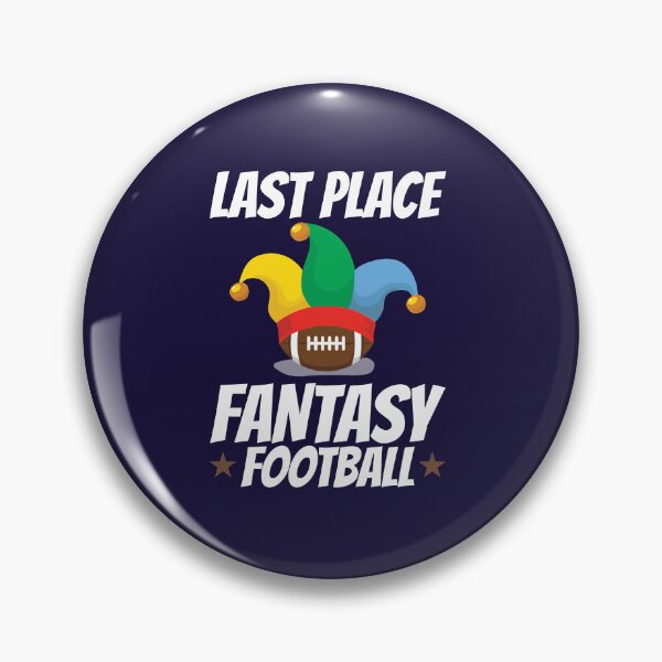 Item preview, Last Place Fantasy Football designed and sold by jaygo.