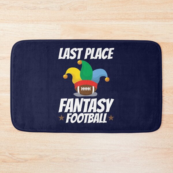 Item preview, Last Place Fantasy Football designed and sold by jaygo.