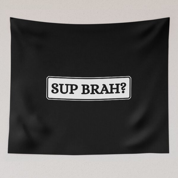 Item preview, Sup Brah designed and sold by Dondonmart.