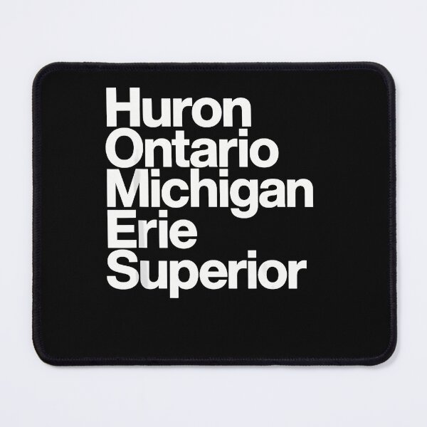 Item preview, Huron Ontario Michigan Erie Superior White Text Great Lakes Names Fan Apparel designed and sold by Sendowart.