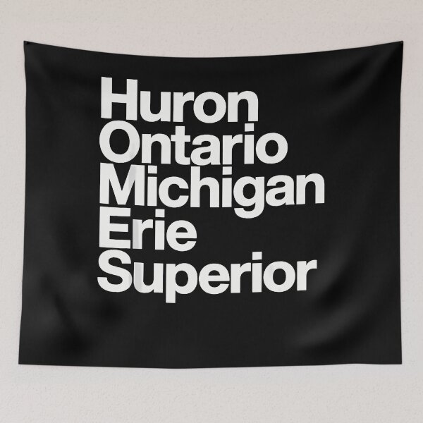 Item preview, Huron Ontario Michigan Erie Superior White Text Great Lakes Names Fan Apparel designed and sold by Sendowart.