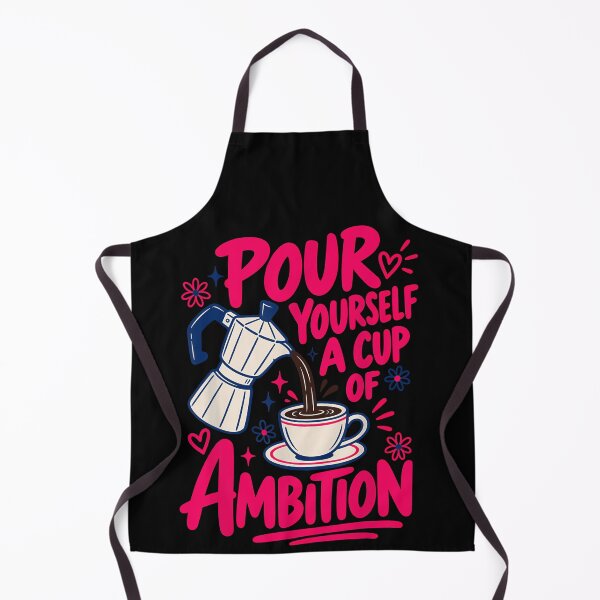 Item preview, Pour Yourself A Cup Of Ambition Coffee Moka Pot Pink Text Motivational Fan Apparel designed and sold by Sendowart.