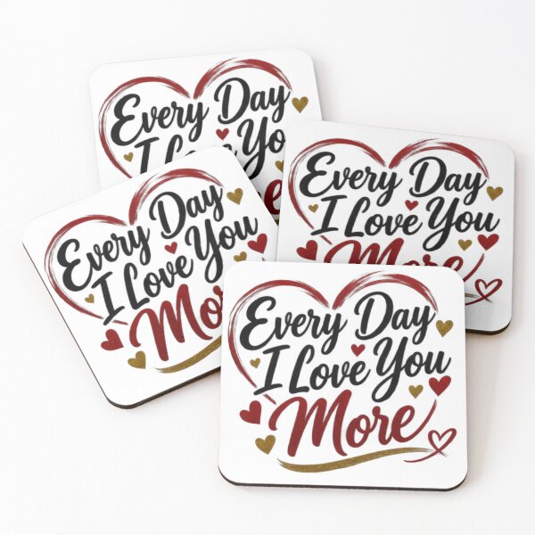 Item preview, Every Day I Love You More Gift   designed and sold by AbsheerDesign.