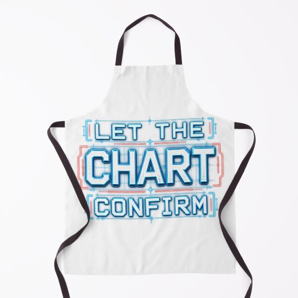Item preview, Let the Chart Confirm Neon Trading Discipline designed and sold by VolatilityEdge.
